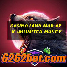 casino land mod apk unlimited money