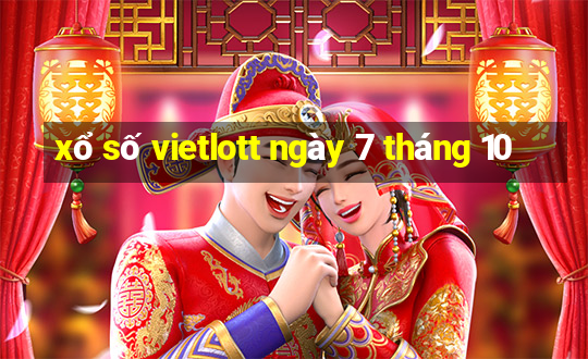 xổ số vietlott ngày 7 tháng 10