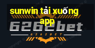 sunwin tải xuống app