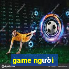 game người