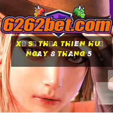 xổ số thừa thiên huế ngày 8 tháng 5