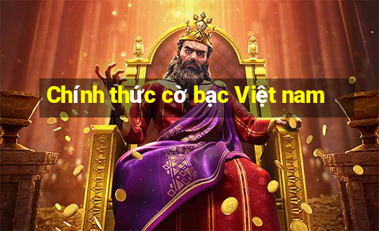 Chính thức cờ bạc Việt nam