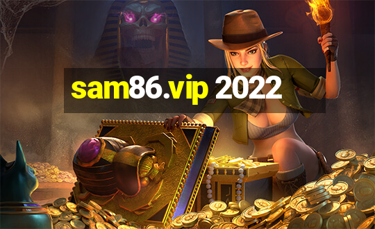 sam86.vip 2022