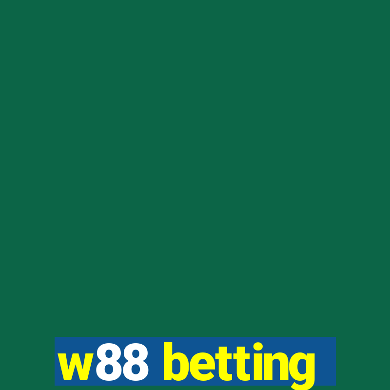 w88 betting