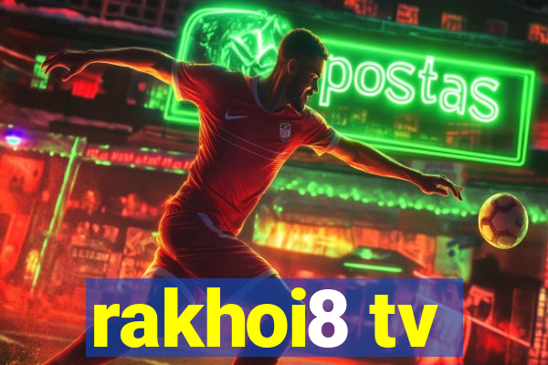 rakhoi8 tv