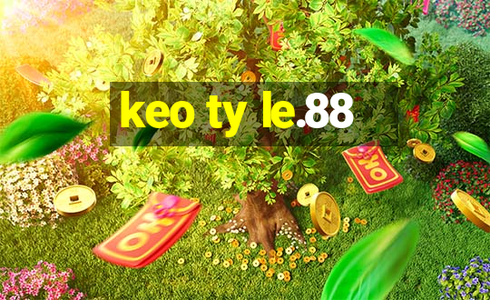 keo ty le.88