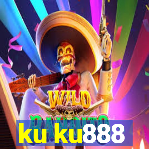 ku ku888