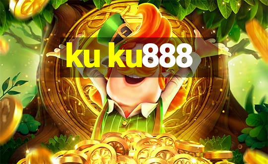 ku ku888