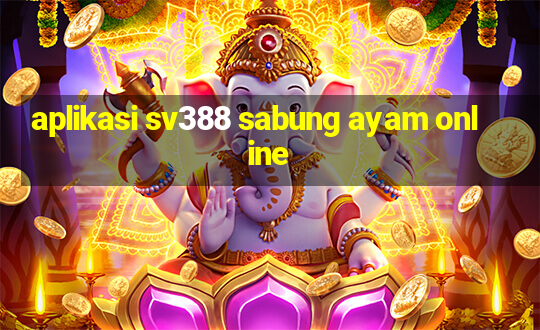 aplikasi sv388 sabung ayam online