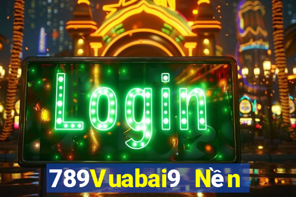 789Vuabai9 Nền tảng xổ số moa