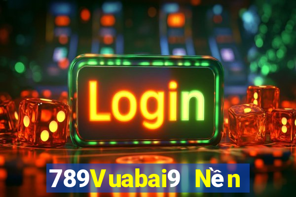 789Vuabai9 Nền tảng xổ số moa