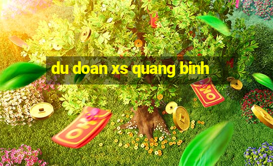 du doan xs quang binh