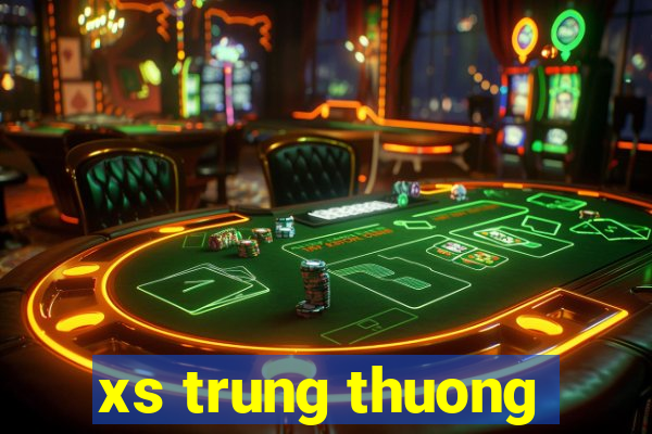 xs trung thuong