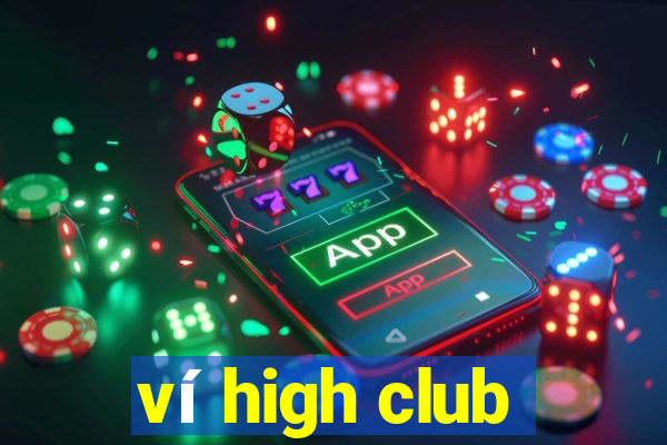 ví high club