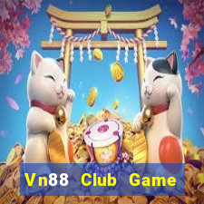 Vn88 Club Game Bài Lá