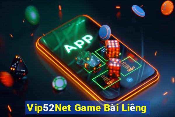 Vip52Net Game Bài Liêng