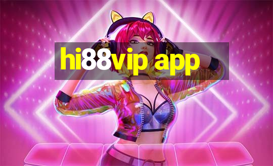 hi88vip app