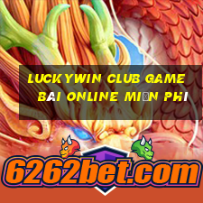 Luckywin Club Game Bài Online Miễn Phí