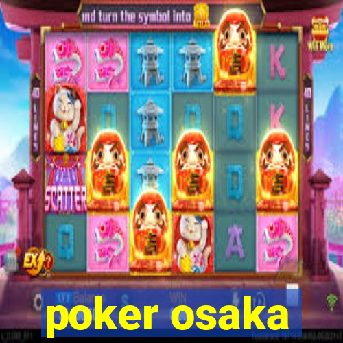 poker osaka