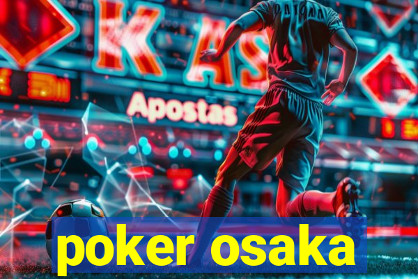 poker osaka