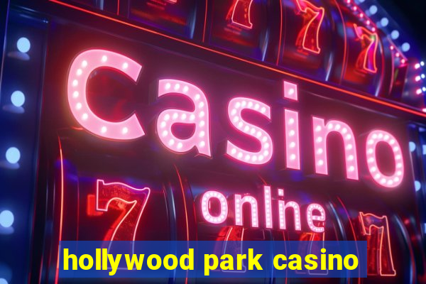 hollywood park casino