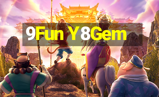 9Fun Y8Gem