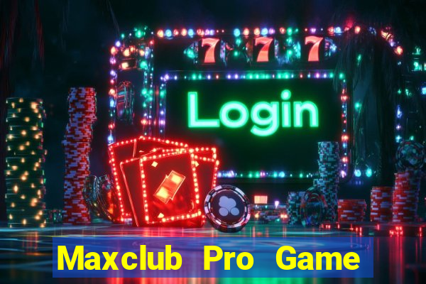 Maxclub Pro Game Bài 3C Cho Ios