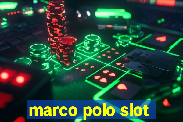 marco polo slot