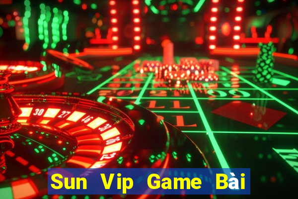 Sun Vip Game Bài Lừa Đảo