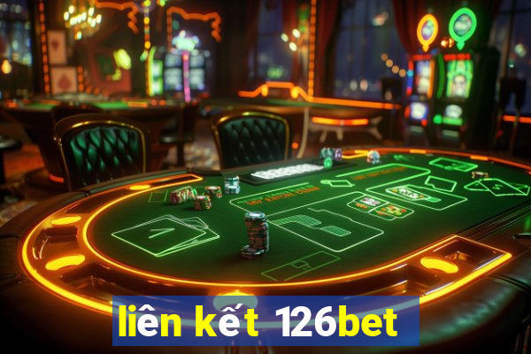 liên kết 126bet