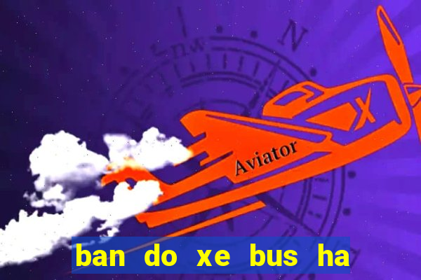 ban do xe bus ha noi moi nhat