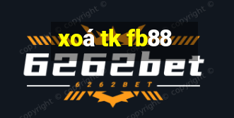 xoá tk fb88