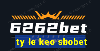 ty le keo sbobet