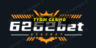 tyboi casino