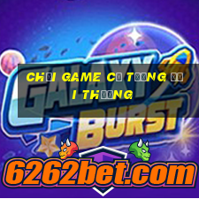 chơi game cờ tướng đổi thưởng