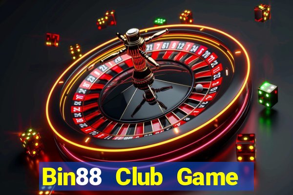 Bin88 Club Game Bài Đổi Thưởng Uy Tín