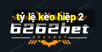 tỷ lệ kèo hiệp 2