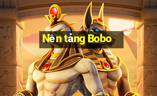 Nền tảng Bobo