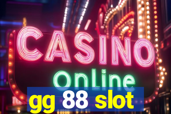 gg 88 slot