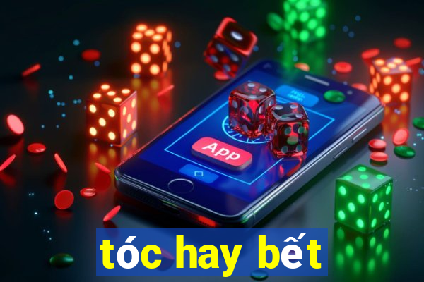 tóc hay bết