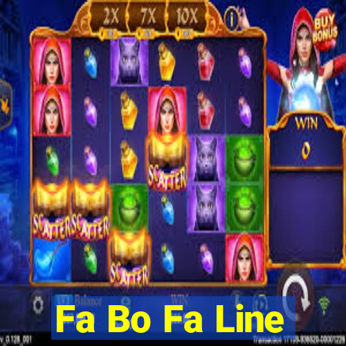 Fa Bo Fa Line