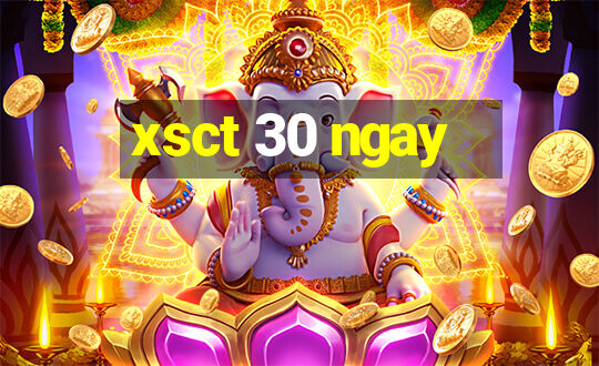 xsct 30 ngay