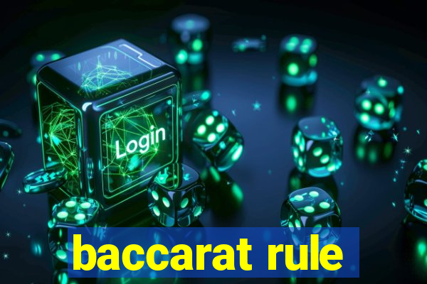 baccarat rule