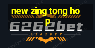 new zing tong hop