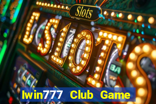 Iwin777 Club Game Bài Pc