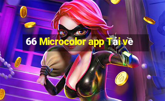 66 Microcolor app Tải về