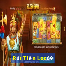 Rút Tiền Loc69