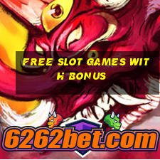 free slot games with bonus