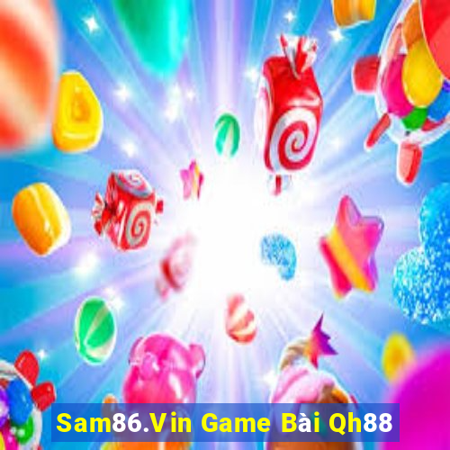 Sam86.Vin Game Bài Qh88