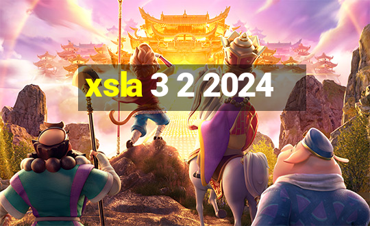 xsla 3 2 2024